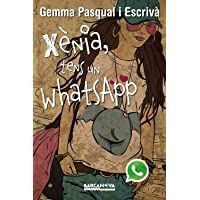 Xènia- tens un WhatsApp (Llibres infantils i juvenils - Diversos)